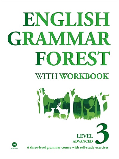 ENGLISH GRAMMAR FOREST WITH WORKBOOK LEVEL3 ADVANCED